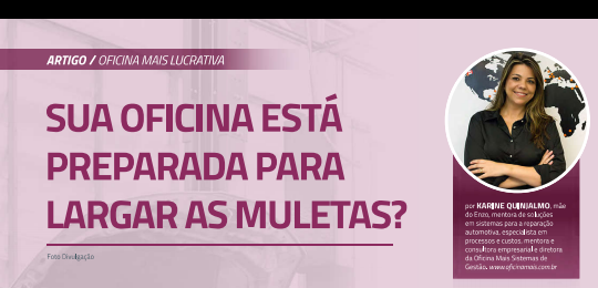 Sua oficina está preparada para largar as muletas?